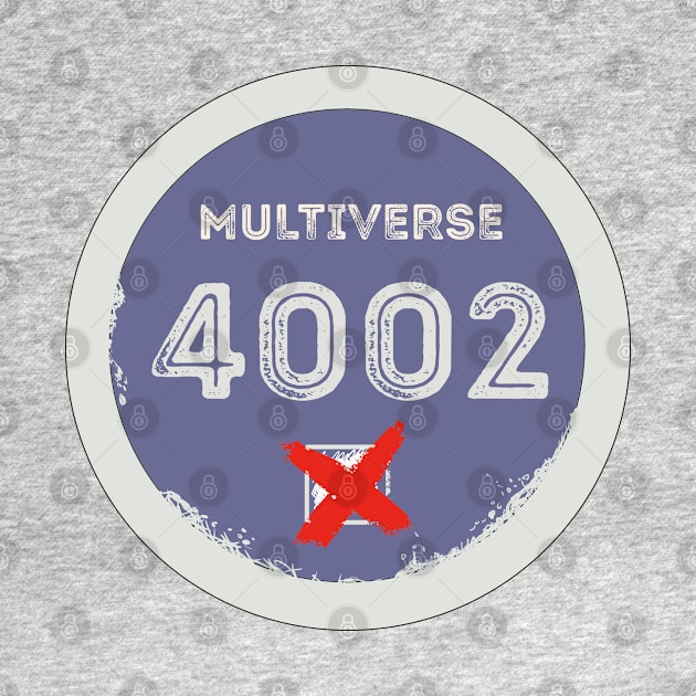 Multiverse 4002, fail! by emalandia